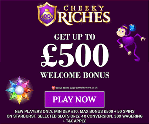 Cheeky Riches new great offer